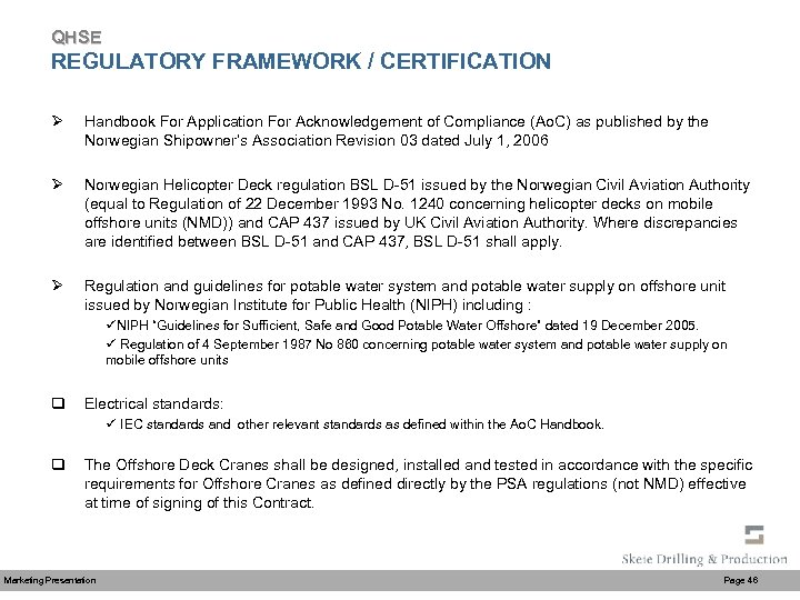 QHSE REGULATORY FRAMEWORK / CERTIFICATION Ø Handbook For Application For Acknowledgement of Compliance (Ao.