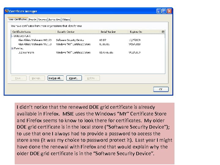 I didn’t notice that the renewed DOE grid certificate is already available in Firefox.