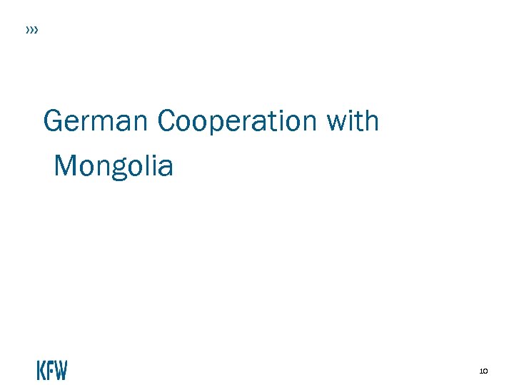 German Cooperation with Mongolia 10 