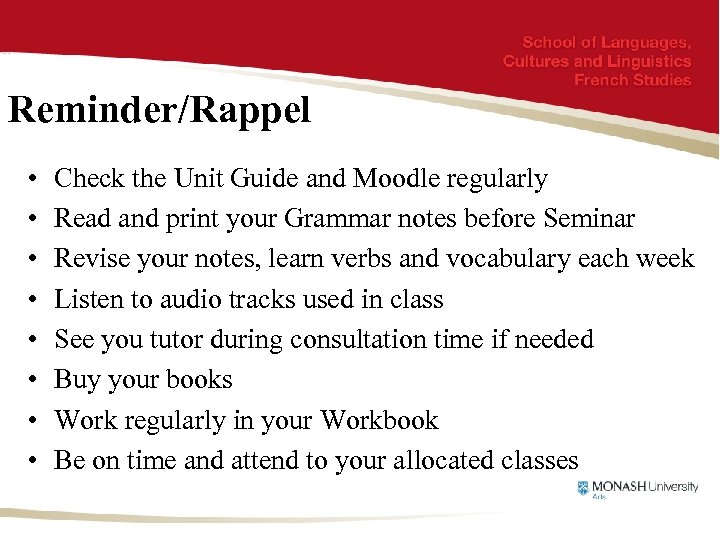 Reminder/Rappel • • Check the Unit Guide and Moodle regularly Read and print your