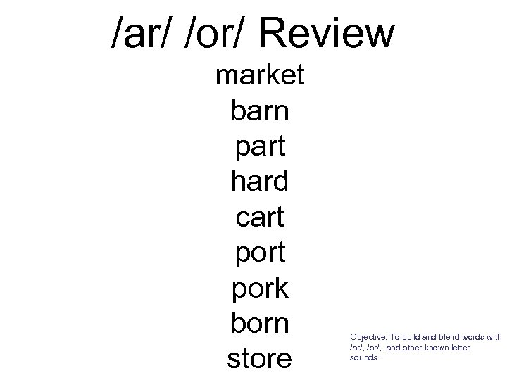 /ar/ /or/ Review market barn part hard cart pork born store Objective: To build