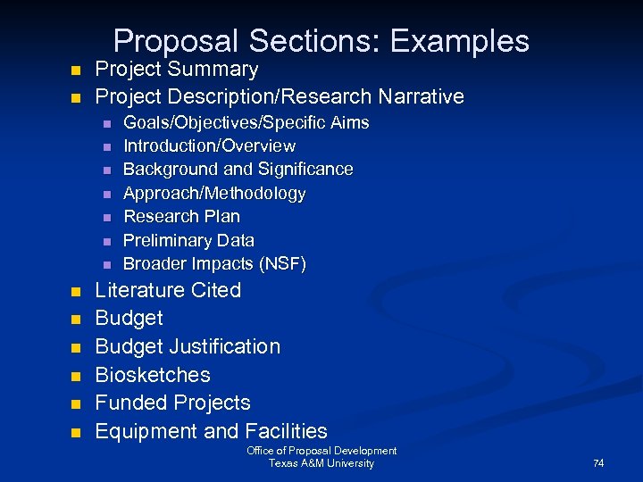 Proposal Sections: Examples n n Project Summary Project Description/Research Narrative n n n n