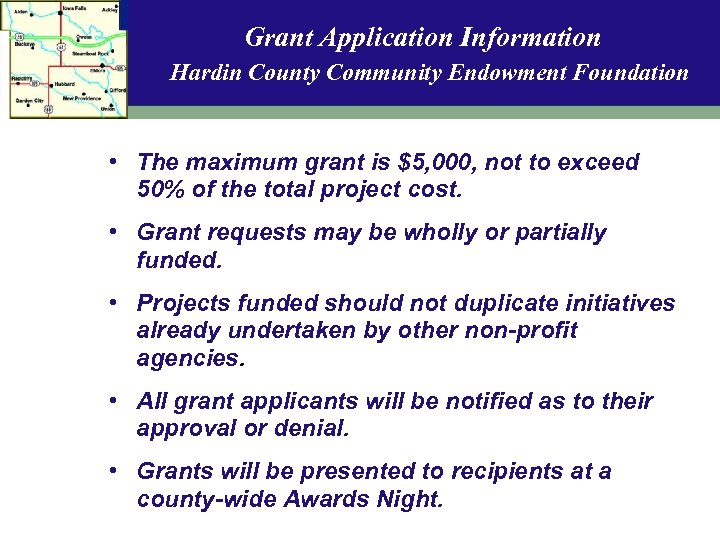 Grant Application Information Hardin County Community Endowment Foundation • The maximum grant is $5,