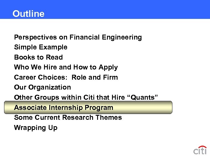 Outline Perspectives on Financial Engineering Simple Example Books to Read Who We Hire and