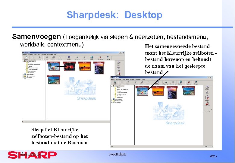 Sharpdesk: Desktop Samenvoegen (Toegankelijk via slepen & neerzetten, bestandsmenu, werkbalk, contextmenu) Het samengevoegde bestand