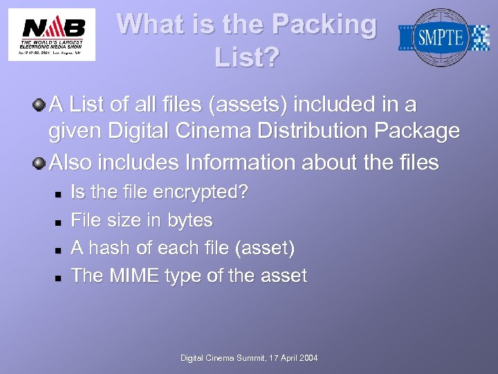 What is the Packing List? A List of all files (assets) included in a