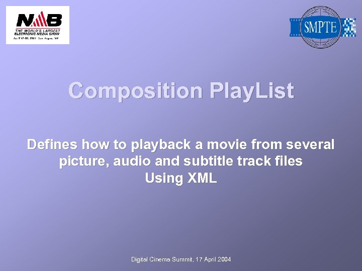 Composition Play. List Defines how to playback a movie from several picture, audio and