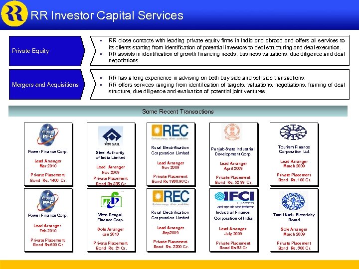 RR Investor Capital Services Investment Banking RR close contacts with leading private equity firms