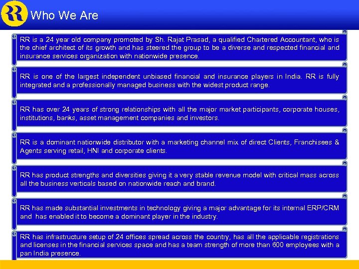 Who We Are Safe Harbour Who We Are Statement RR is a 24 year