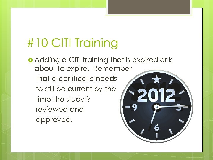 #10 CITI Training Adding a CITI training that is expired or is about to