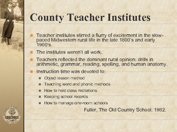 County Teacher Institutes n Teacher institutes stirred a flurry of excitement in the slow-