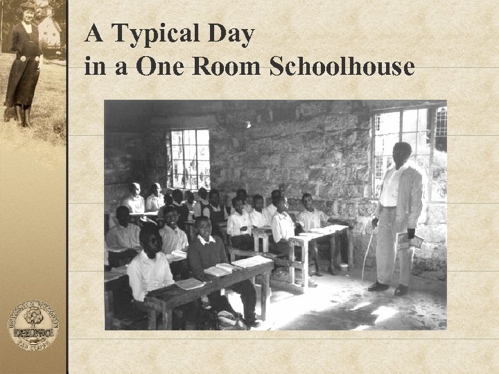 A Typical Day in a One Room Schoolhouse 