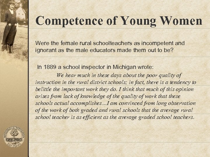 Competence of Young Women Were the female rural schoolteachers as incompetent and ignorant as