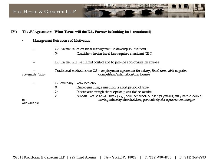 Fox Horan & Camerini LLP IV) The JV Agreement - What Terms will the