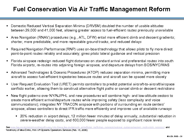 Fuel Conservation Via Air Traffic Management Reform § Domestic Reduced Vertical Separation Minima (DRVSM)