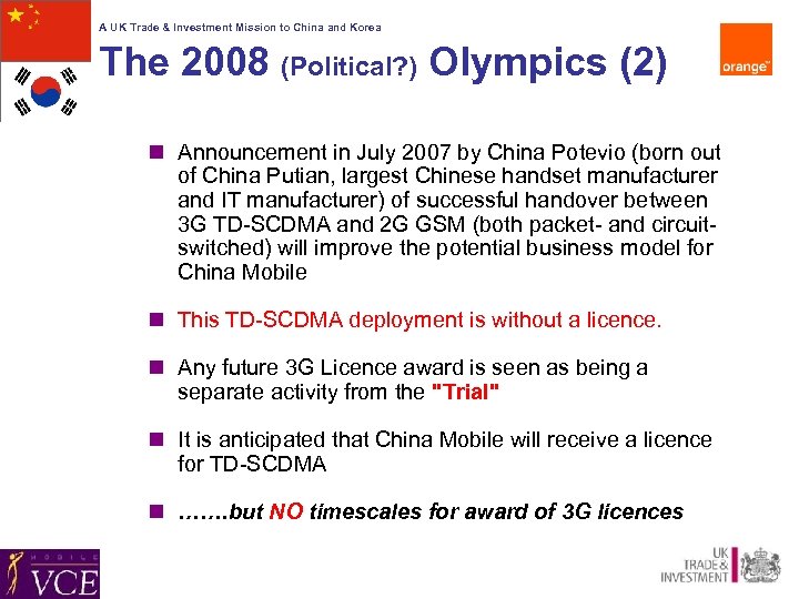 A UK Trade & Investment Mission to China and Korea The 2008 (Political? )