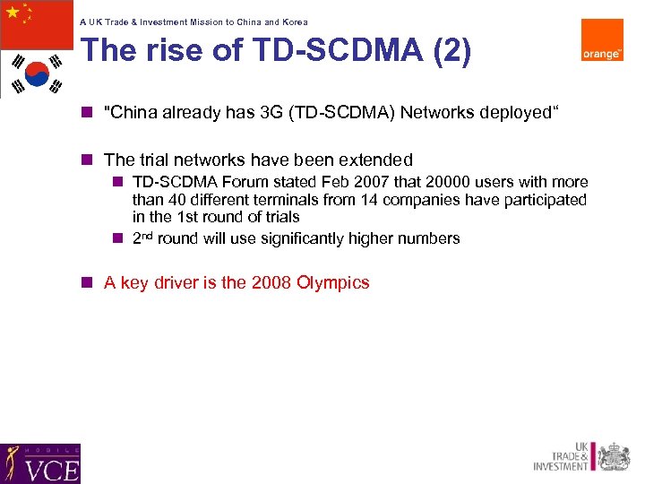 A UK Trade & Investment Mission to China and Korea The rise of TD-SCDMA