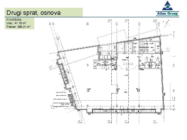 Drugi sprat, osnova POVRŠINA Ulaz : 41. 10 m² Prostor: 366. 21 m² 