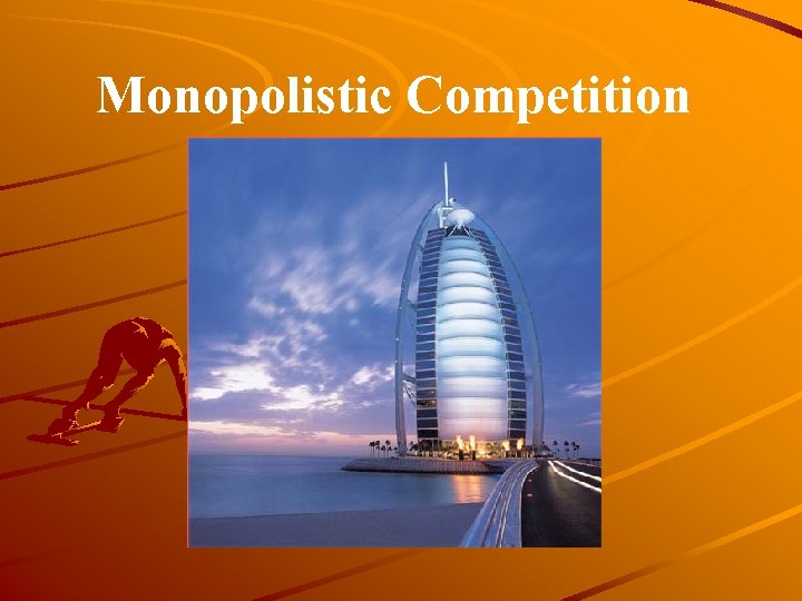 Monopolistic Competition 