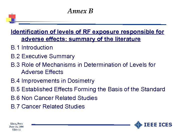 Annex B Identification of levels of RF exposure responsible for adverse effects: summary of