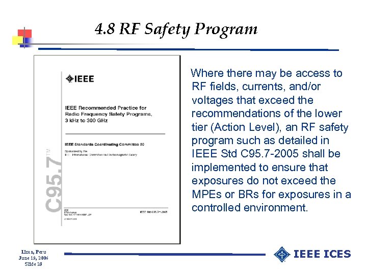 4. 8 RF Safety Program Where there may be access to RF fields, currents,