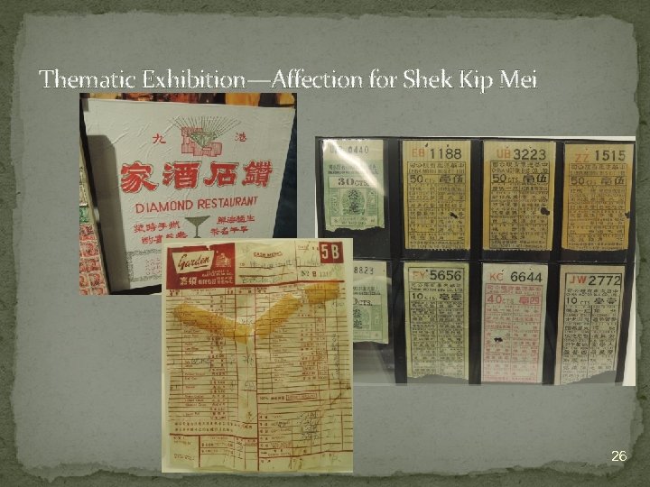 Thematic Exhibition—Affection for Shek Kip Mei 26 
