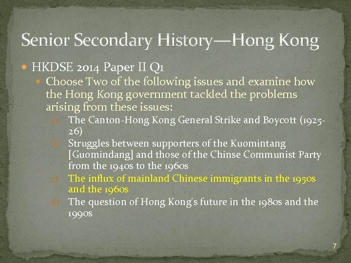 Senior Secondary History—Hong Kong HKDSE 2014 Paper II Q 1 Choose Two of the