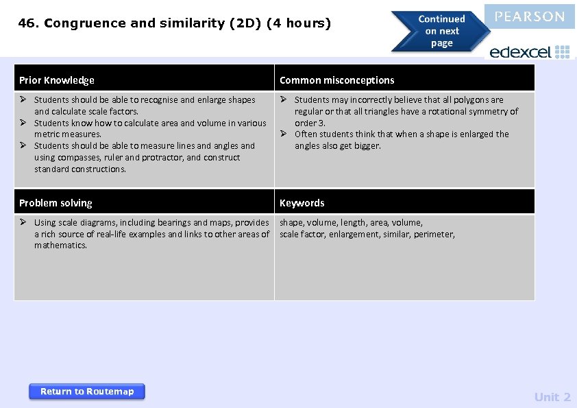 46. Congruence and similarity (2 D) (4 hours) Prior Knowledge Common misconceptions Ø Students