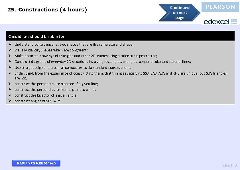 25. Constructions (4 hours) Candidates should be able to: Ø Ø Ø Ø Ø