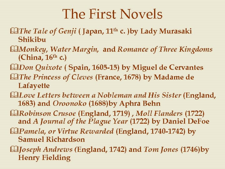 The First Novels &The Tale of Genji ( Japan, 11 th c. )by Lady