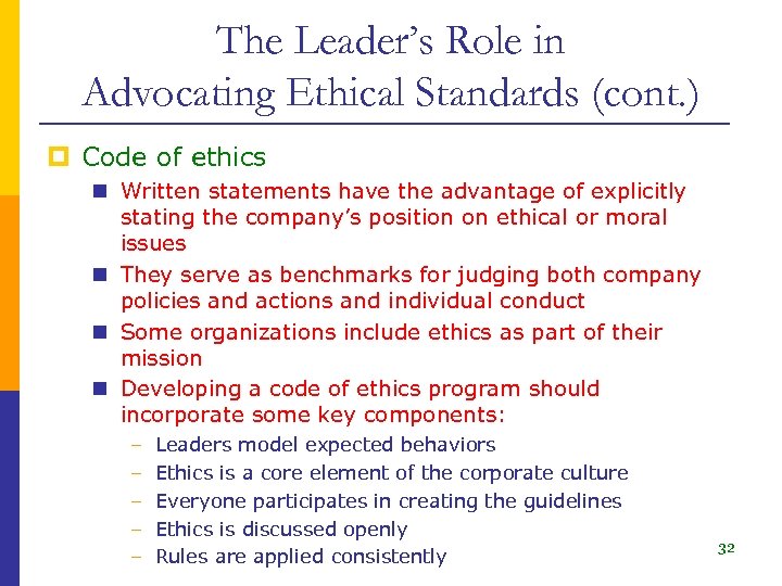 The Leader’s Role in Advocating Ethical Standards (cont. ) p Code of ethics n