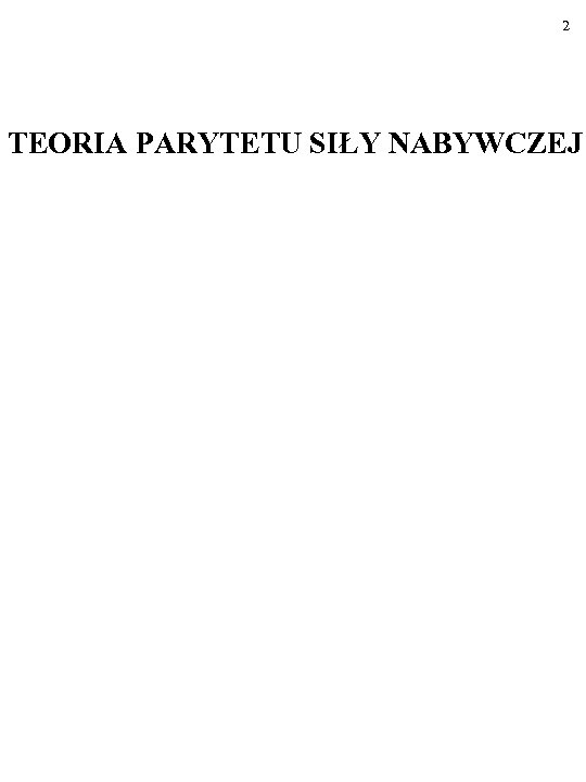 2 TEORIA PARYTETU SIŁY NABYWCZEJ 