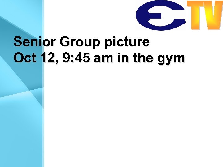 Senior Group picture Oct 12, 9: 45 am in the gym 