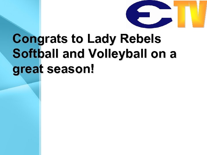 Congrats to Lady Rebels Softball and Volleyball on a great season! 