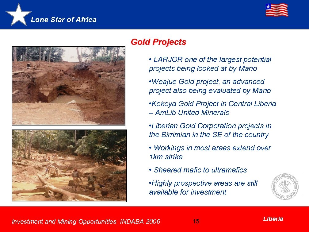 Lone Star of Africa Gold Projects • LARJOR one of the largest potential projects