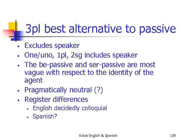 3 pl best alternative to passive • • • Excludes speaker One/uno, 1 pl,