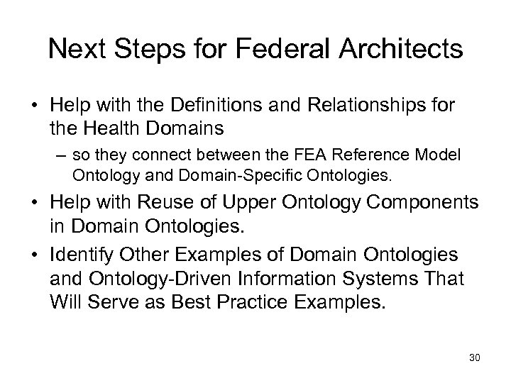 Next Steps for Federal Architects • Help with the Definitions and Relationships for the