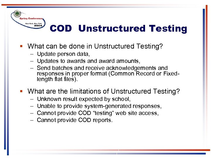 COD Unstructured Testing § What can be done in Unstructured Testing? – Update person