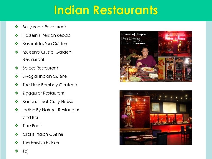 Indian Restaurants v Bollywood Restaurant v Hossein’s Persian Kebab v Kashmir Indian Cuisine v