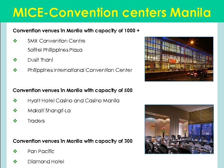 MICE-Convention centers Manila Convention venues in Manila with capacity of 1000 + v SMX