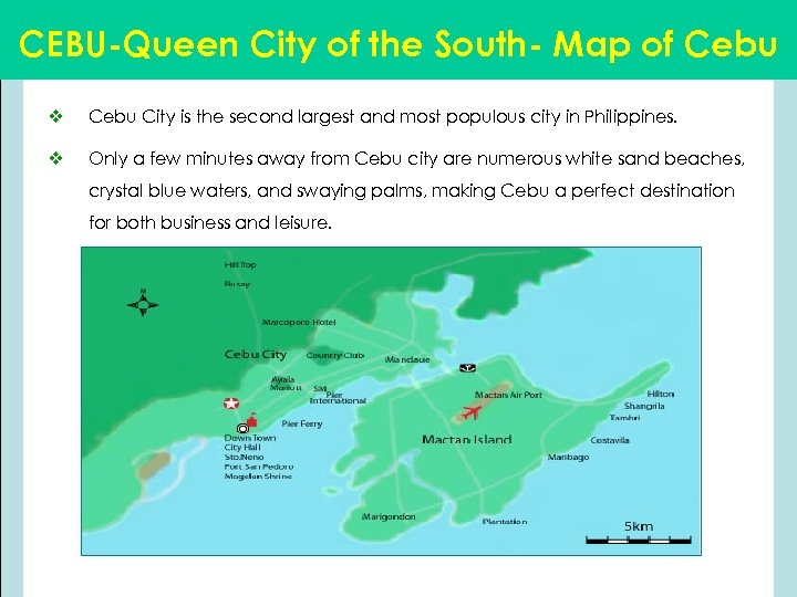 CEBU-Queen City of the South- Map of Cebu v Cebu City is the second