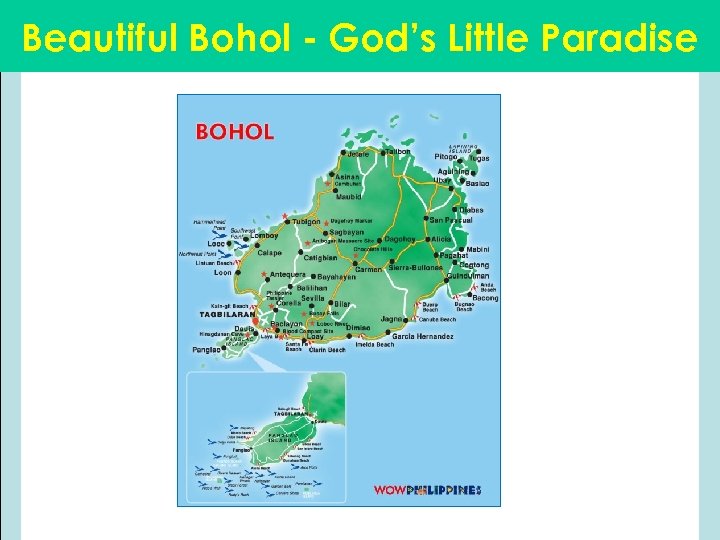 Beautiful Bohol - God’s Little Paradise 