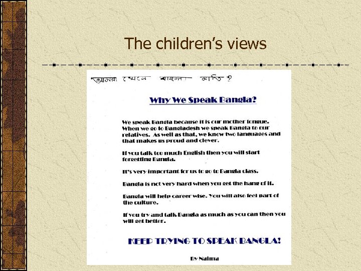 The children’s views 