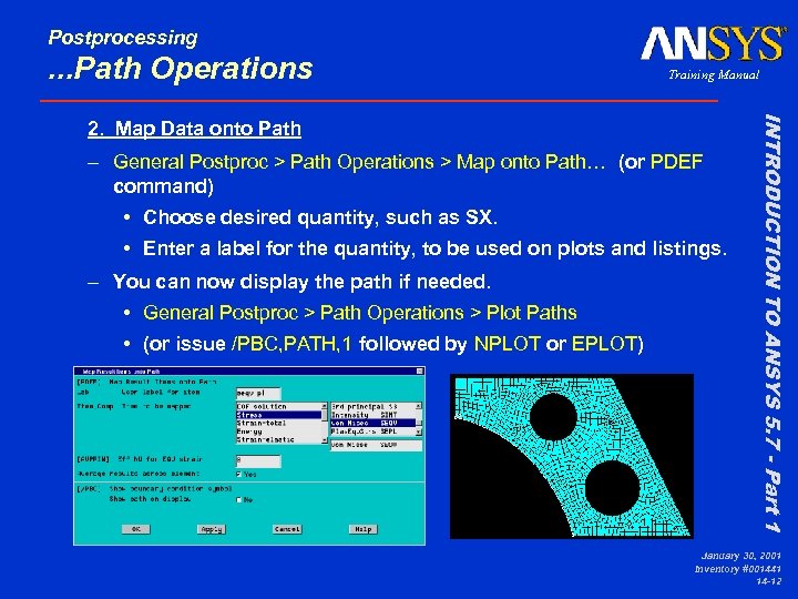 Postprocessing . . . Path Operations Training Manual – General Postproc > Path Operations