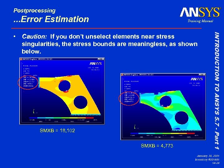 Postprocessing . . . Error Estimation Training Manual SMXB = 18, 102 SMXB =