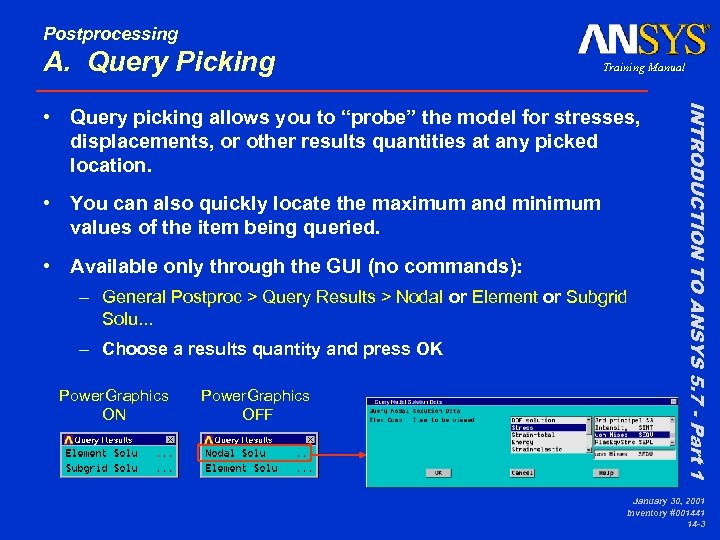 Postprocessing A. Query Picking Training Manual • You can also quickly locate the maximum