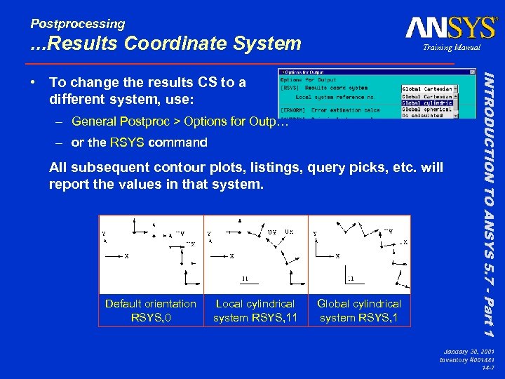 Postprocessing . . . Results Coordinate System Training Manual – General Postproc > Options