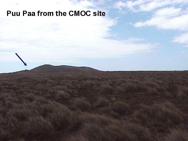 Puu Paa from the CMOC site 