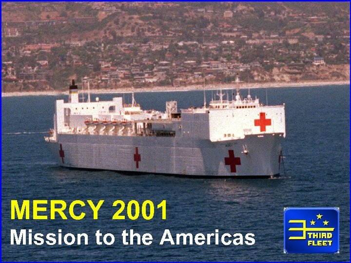 MERCY 2001 Mission to the Americas 