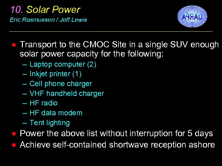 10. Solar Power Eric Rasmussen / Jeff Lewis l Transport to the CMOC Site